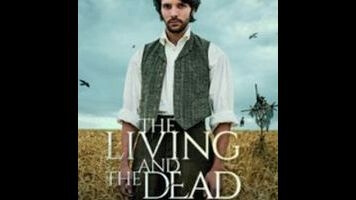 The Living And The Dead is a gorgeous, jumbled ghost story