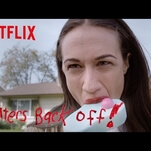 The trailer for Netflix’s Haters Back Off is supposed to be irritating