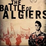 The Battle Of Algiers looks even more troubling in today’s political climate