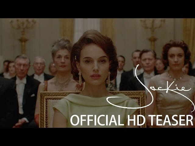 Camelot haunts the teaser for Natalie Portman’s Jackie