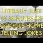 Listen to a home appliance tell jokes for 15 minutes
