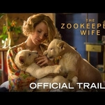 Jessica Chastain plays a fierce protector in The Zookeeper’s Wife trailer