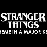 The Stranger Things theme sounds so friendly in a major key