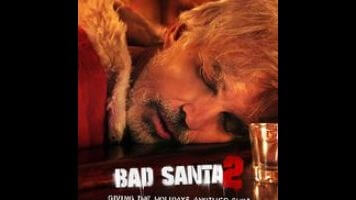 Bad Santa 2 lazily repackages an old Christmas present