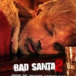 Bad Santa 2 lazily repackages an old Christmas present