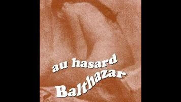 50 years later, Au Hasard Balthazar remains an unconventional masterpiece