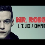 Here’s a handy video to better understand Mr. Robot