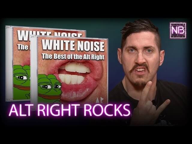 What if “alt right” was actually just a shitty genre of music?