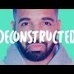 This video appreciation of Drake will either delight or infuriate you