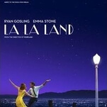 The glorious La La Land anchors its daydream dazzle to real life