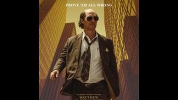 Matthew McConaughey becomes both a rich and a poor man in Gold