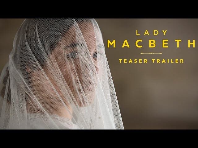 An inner tempest boils over in the teaser trailer for Lady Macbeth