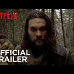 Jason Momoa makes “outlaw fur trader” look good in the trailer for Netflix’s Frontier