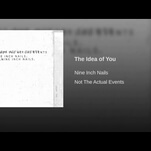 Nine Inch Nails’ “The Idea Of You” captured 2016’s creeping dread