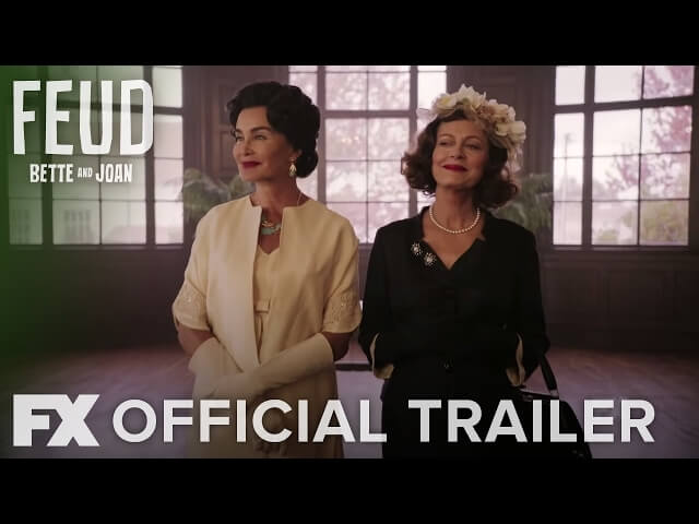 Feuds are about pain in the trailer for Feud: Bette And Joan