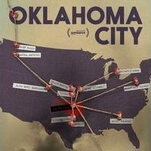 Oklahoma City would have really benefited from the long-form Made In America treatment