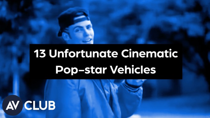 From Justin to terrible: 21 unfortunate cinematic pop-star vehicles