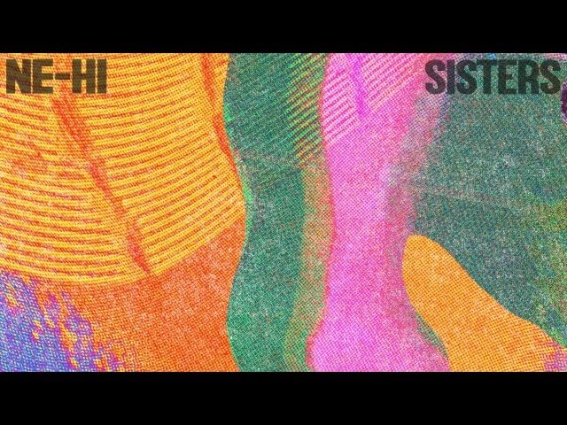 NE-HI gets in the summer spirit a little early on “Sisters”