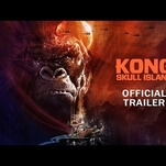 The final Kong: Skull Island trailer is surprisingly stylish