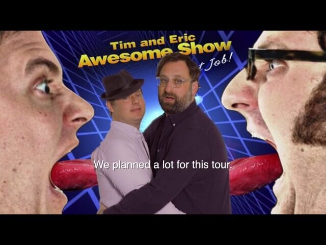 Tim and Eric are hitting the road for Awesome Show’s 10th anniversary