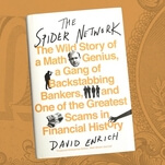 The Spider Network hides a financial system fiasco in a character study