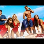 The hard bodies aren’t just on the beach in new Baywatch trailer