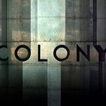 Colony storms the gates with a tracking shot worthy of Alfonso Cuarón