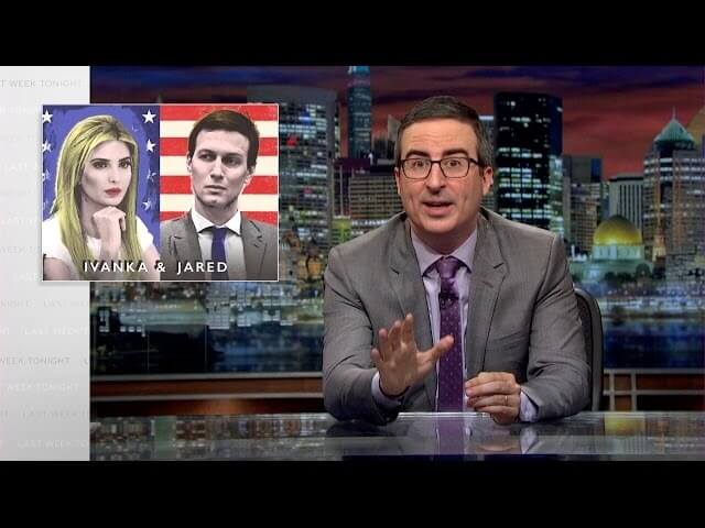 John Oliver isn’t falling for Ivanka Trump and Jared Kushner’s act