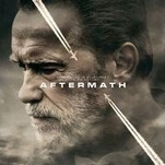 A naturalistic Schwarzenegger can’t save Aftermath, a drama on autopilot