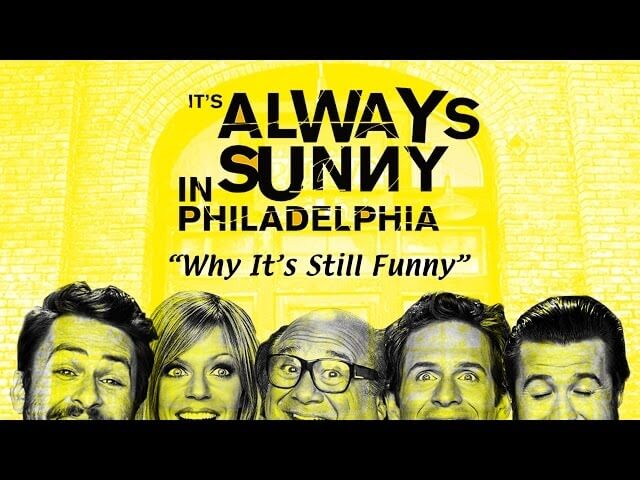 How has It’s Always Sunny In Philadelphia stayed funny for so long?