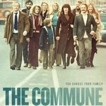 The Commune is just a midlife crisis with more characters