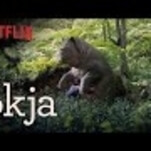 Meet the adorable, persecuted Super Pig in the trailer for Netflix’s Okja