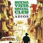 Adios revisits Buena Vista Social Club with few insights