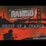 Prepare the mosh pit: Rancid announces latest album