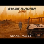 What was our blush response to the Blade Runner 2049 trailer?