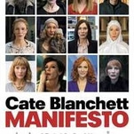 It’s all Cate Blanchett all the time in the 13 monologues of Manifesto