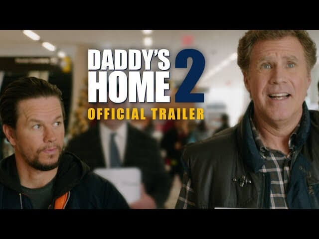 The Daddy’s Home 2 trailer promises even more bad daddies