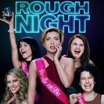 Filthy and fitfully funny, Rough Night is a bumpy ride