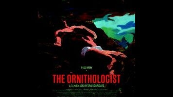 At least the surreal religious allegory The Ornithologist is pretty to look at