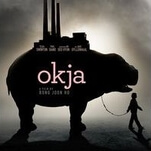 Okja is a messy, go-for-broke satire from the director of Snowpiercer