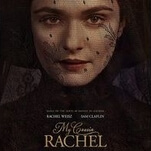 My Cousin Rachel finds its perfect Rachel in this Gothic lit adaptation