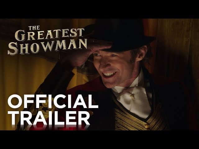 Hugh Jackman becomes The Greatest Showman in new trailer