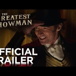 Hugh Jackman becomes The Greatest Showman in new trailer