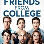 Friends From College neglects some of its friend group right off the bat