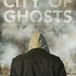 The citizen journalists in City Of Ghosts risk everything for truth