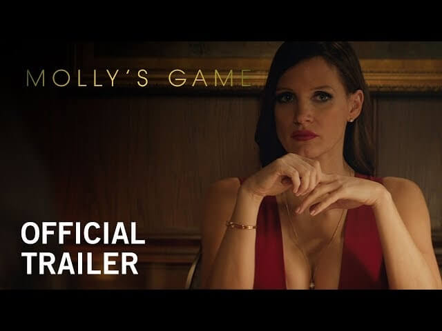 Take a look at Aaron Sorkin’s directorial debut in the Molly’s Game trailer