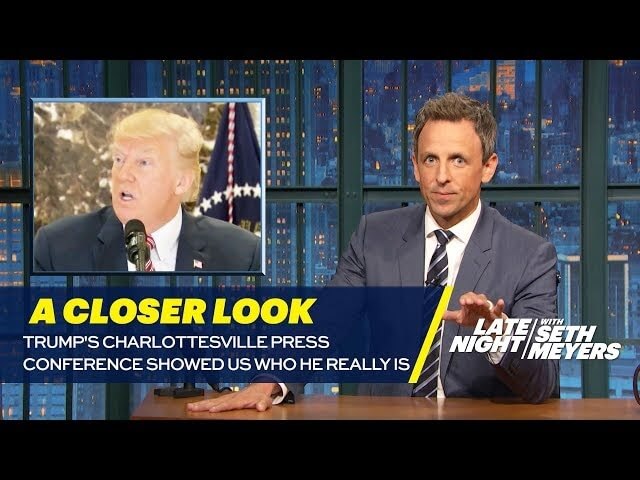 Seth Meyers takes a closer look at Trump’s “very fine” Nazis on Late Night