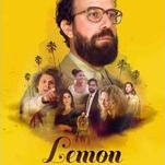 The surreal indie comedy Lemon looks better than it runs