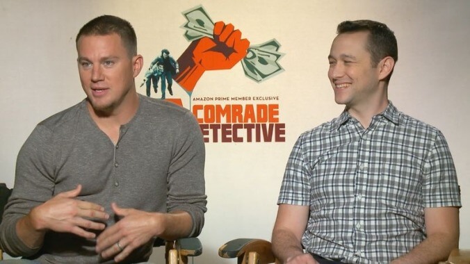 Channing Tatum and Joseph Gordon-Levitt discuss their bonkers new show, Comrade Detective