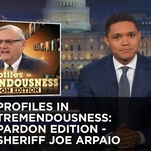 Trevor Noah takes on Trump's pardon of "the worst sheriff in America"